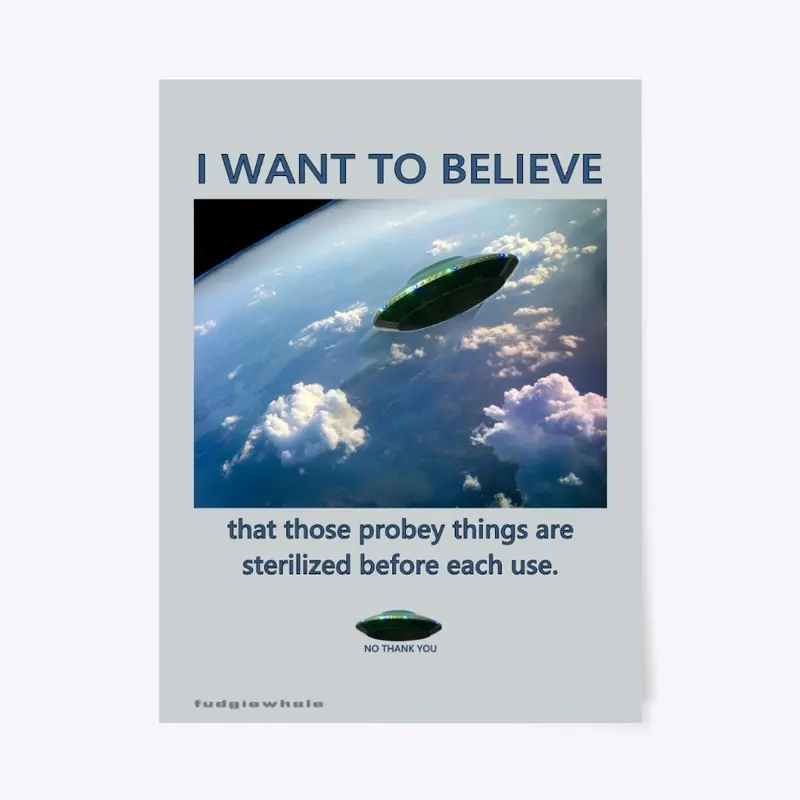 I Want To Believe